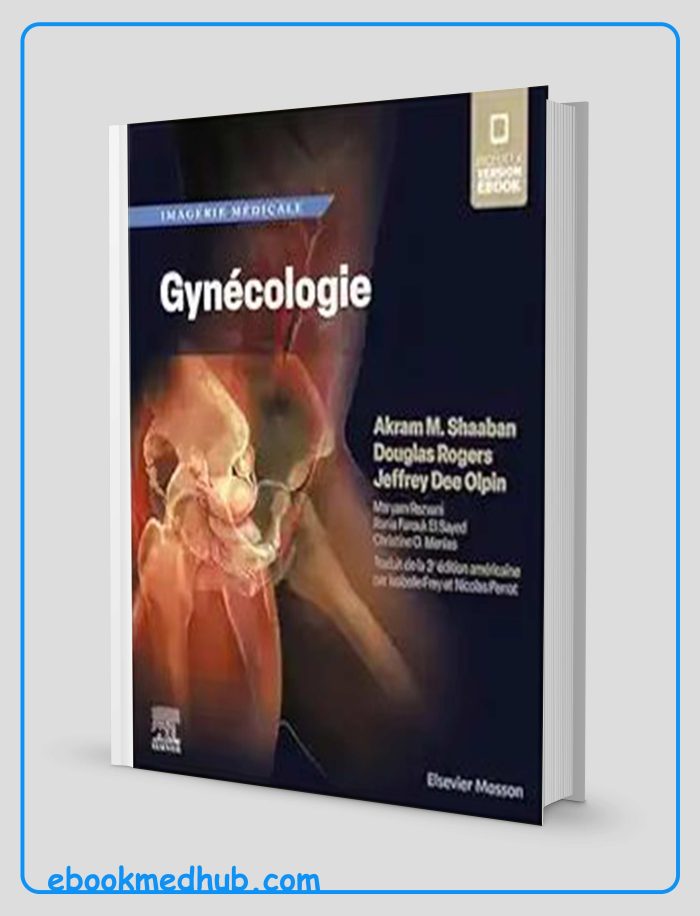 Imagerie Médicale: Gynécologie (French Edition) (True PDF)