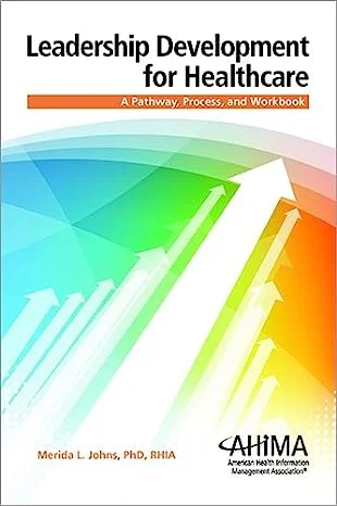 Leadership Development for Healthcare