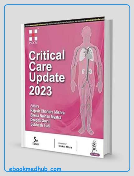 Critical Care Update 2023, 5th Edition