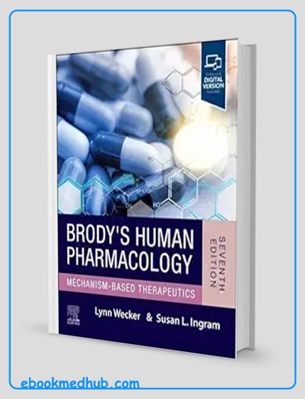 Brody’s Human Pharmacology, 7th Edition (Original PDF From Publisher)