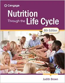 Nutrition Through the Life Cycle, 8th Edition (Original PDF from Publisher)