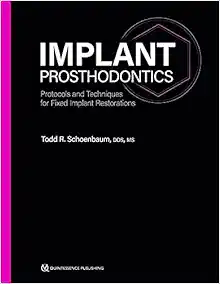Implant Prosthodontics: Protocols and Techniques for Fixed Implant Restorations (Original PDF from Publisher)