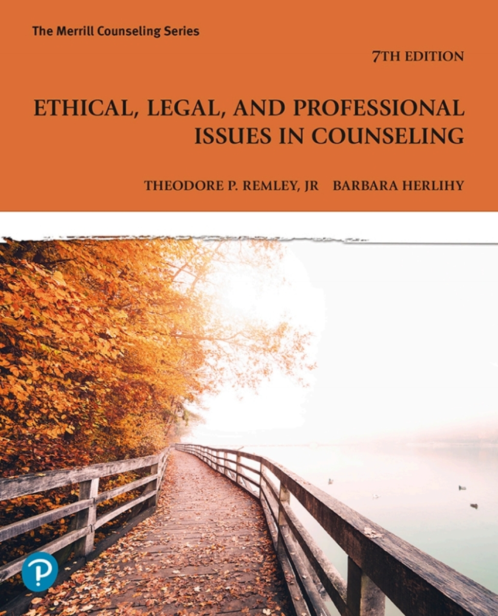 Ethical, Legal, and Professional Issues in Counseling, 7th Edition (Original PDF from Publisher)
