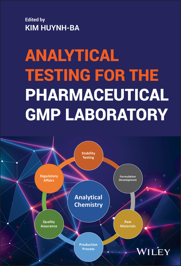 Analytical Testing for the Pharmaceutical GMP Laboratory (Original PDF from Publisher)