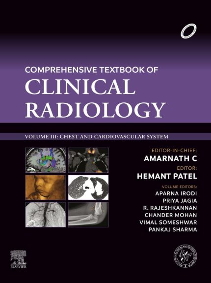 Comprehensive Textbook of Clinical Radiology: Chest and Cardiovascular System, Volume 3 (True PDF from Publisher)