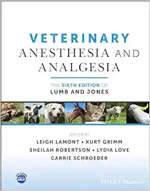 Veterinary Anesthesia and Analgesia, The 6th Edition of Lumb and Jones (Original PDF from Publisher)