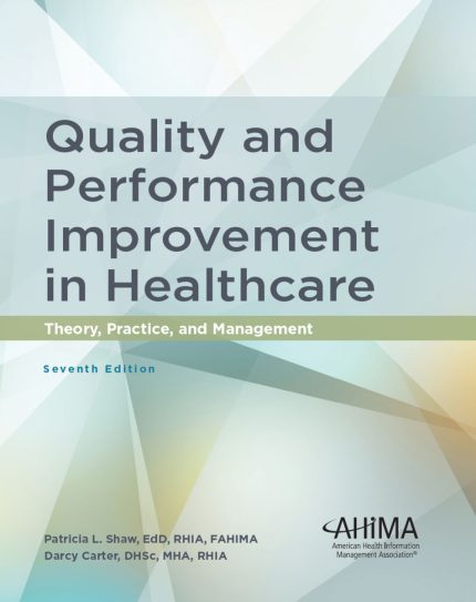 Quality and Performance Improvement in Healthcare, 7th Edition (Original PDF from Publisher)