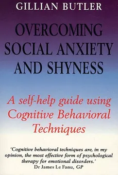 Overcoming Social Anxiety and Shyness