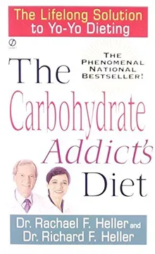 The Carbohydrate Addict's Diet