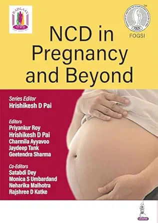 NCD in Pregnancy and Beyond