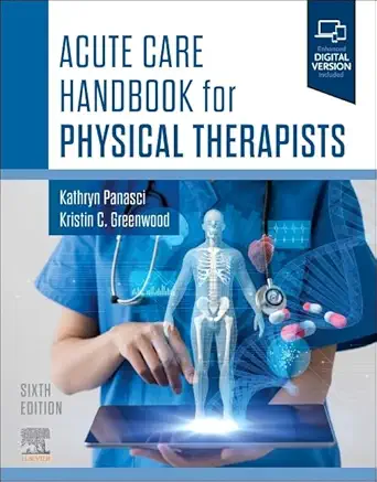 Acute Care Handbook for Physical Therapists 6th Edition