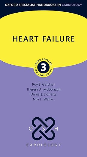 Heart Failure (Oxford Specialist Handbooks in Cardiology)