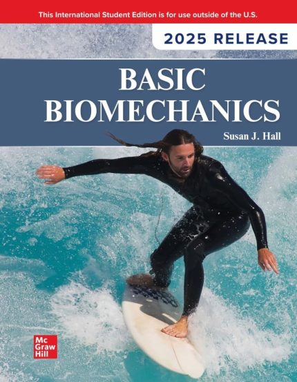 Basic Biomechanics: 2025 Release ISE