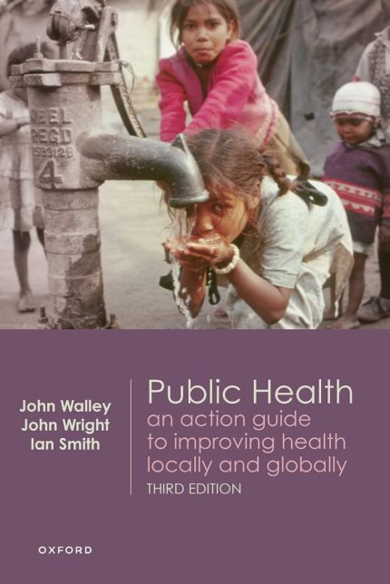 Public Health: An Action Guide to Improving Health Locally and Globally (Original PDF from publisher)