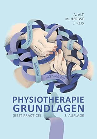 Physiotherapie Grundlagen (Best Practice), 3. Auflage (German Edition) (Original PDF from Publisher)