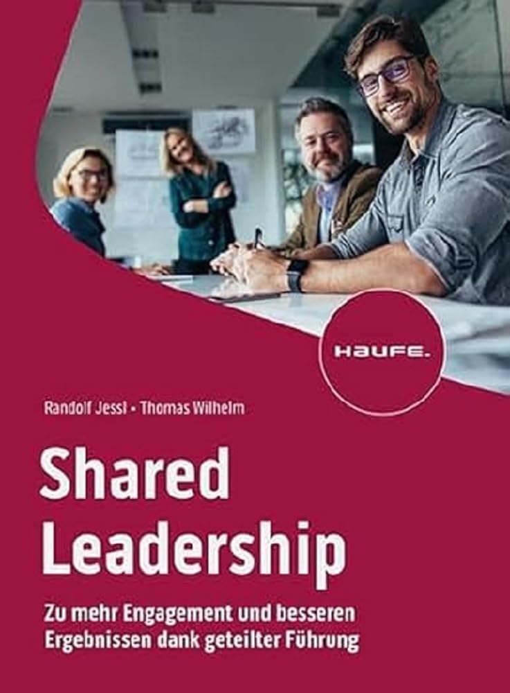 Shared Leadership: Zu mehr Engagement und besseren Ergebnissen dank geteilter Führung (Haufe Fachbuch) (Original PDF from Publisher)