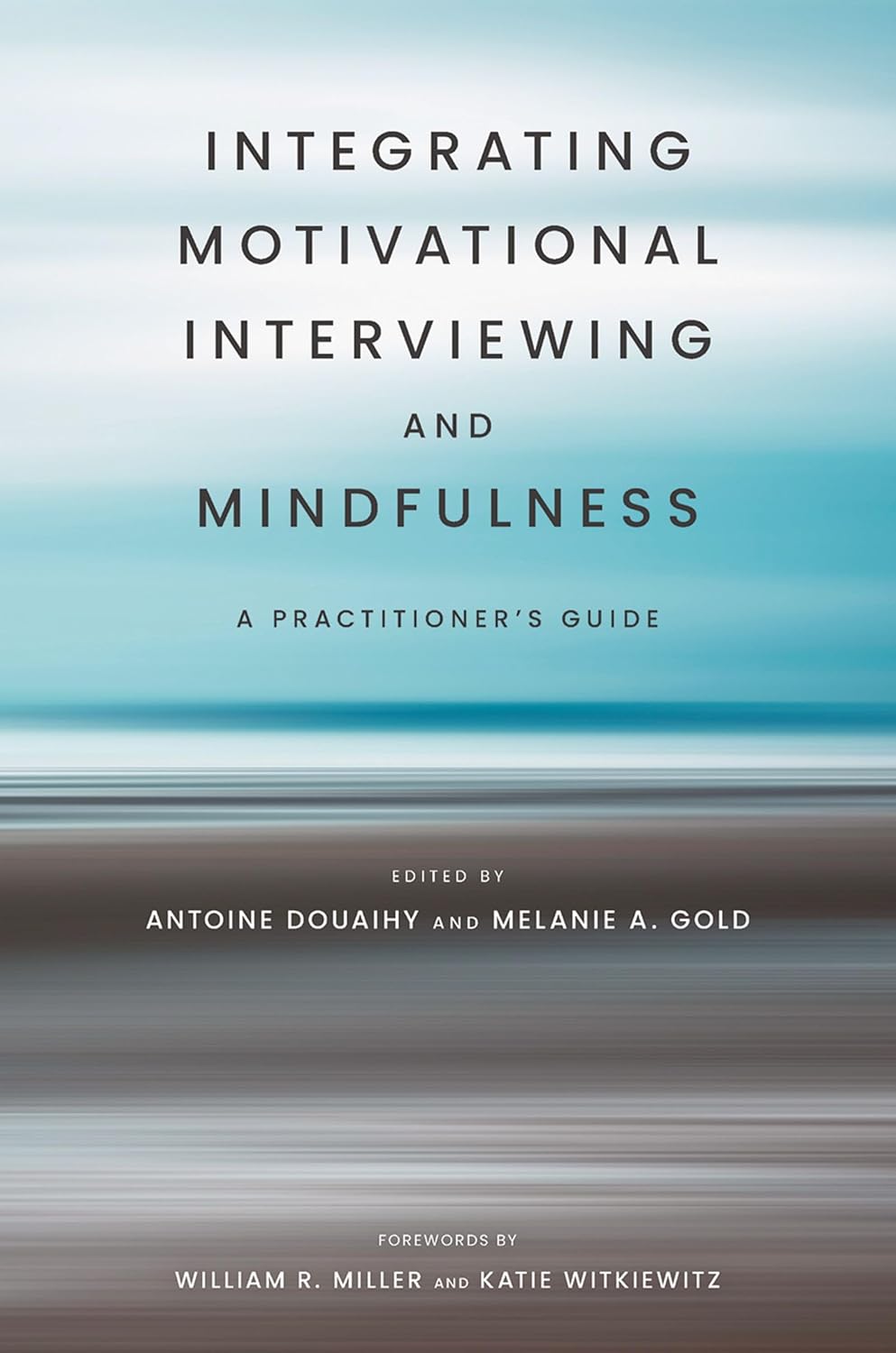 Integrating Motivational Interviewing and Mindfulness: A Practitioner’s Guide (Original PDF from Publisher)