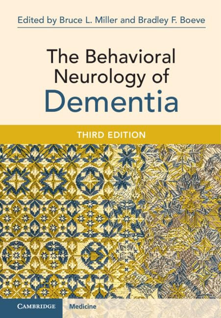 The Behavioral Neurology of Dementia, 3rd edition (Original PDF from Publisher)