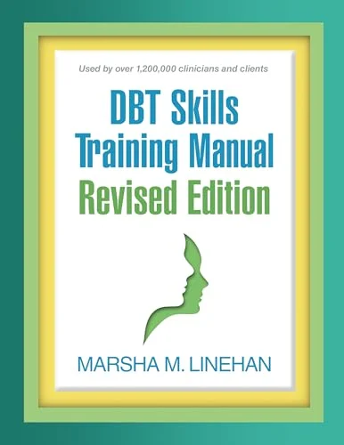 DBT Skills Training Manual, Revised Edition (Original PDF from Publisher)