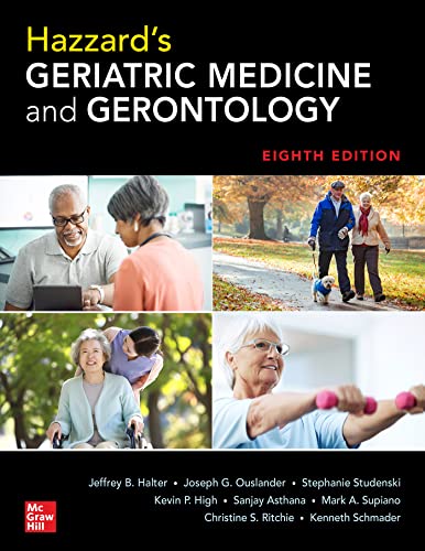 Hazzard’s Geriatric Medicine and Gerontology